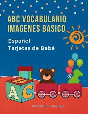 ABC Vocabulario Imagenes Basico Español Español Tarjetas de Bebé