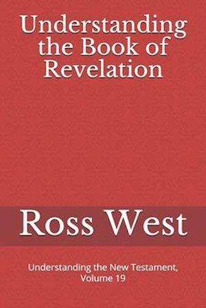 Understanding the Book of Revelation