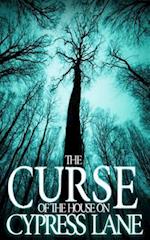 The Curse of the House on Cypress Lane