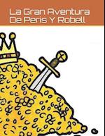 La Gran Aventura De Peris Y Robell