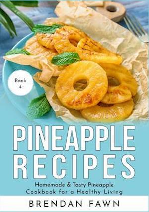 Pineapple Recipes