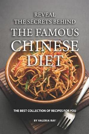 Reveal the Secrets Behind the Famous Chinese Diet