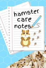 Hamster Care Notes