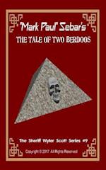 The Tale Of Two Berdoos