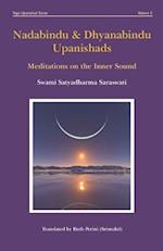 Nadabindu and Dhyanabindu Upanishads: Meditations on the Inner Sound 