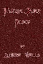 Freeze Dried Blood