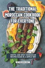 The Traditional Moroccan Cookbook for Everyone