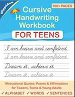 Cursive Handwriting Workbook for Teens: A cursive writing practice workbook for young adults and teens 