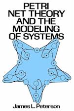 Petri Net Theory and the Modeling of Systems