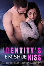 Identity's Kiss: Securities International Book 6 