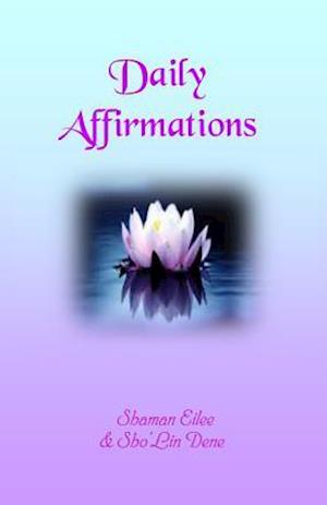 Daily Affirmations: Mythonian Ways