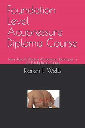 Foundation Level Acupressure Diploma Course