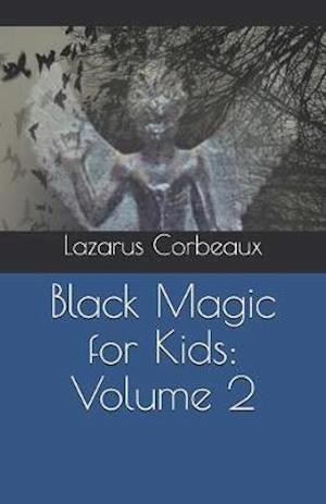 Black Magic for Kids