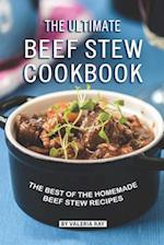 The Ultimate Beef Stew Cookbook