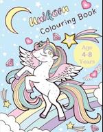 Unicorn Colouring Book: Activity Book for Kids Age 4-8 Years 