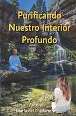 Purificando Nuestro Interior Profundo