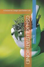 Gsh (Glutathione)