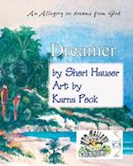 Dreamer: An allegory on dreams from God 