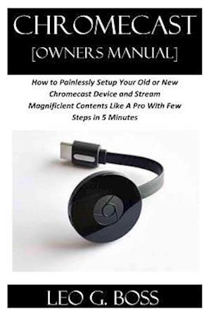 CHROMECAST [Owners Manual]