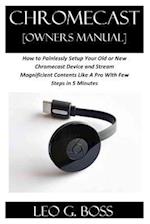 CHROMECAST [Owners Manual]