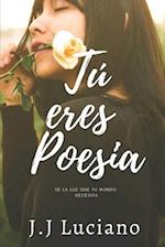 Tú eres poesía