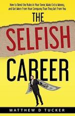 The Selfish Career