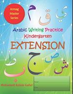 Arabic Writing Practice Kindergarten EXTENSION: Reception - 4 years to 6 years 