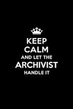 Keep Calm and Let the Archivist Handle It