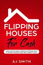 Flipping Houses For Cash