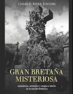 Gran Bretaña misteriosa