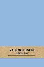 Senior Mood Tracker Gratitude Diary