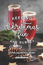 Keeping Christmas Fun and Bubbly