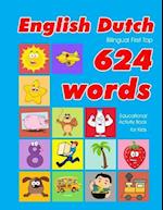 English - Dutch Bilingual First Top 624 Words Educational Activity Book for Kids