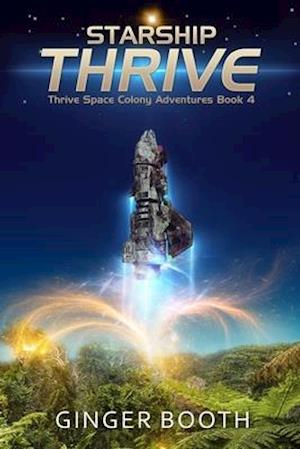 Starship Thrive