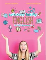 Let's Keep Talking! English for High Beginners 2