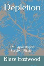 Depletion: CME Apocalyptic Survival Fiction 