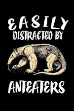 Easily Distracted By Anteaters