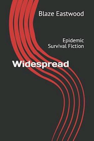 Widespread: Epidemic Survival Fiction