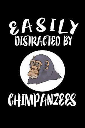 Easily Distracted By Chimpanzees