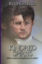 Kindred Spirits: How a Spirit Befriended a Medium 