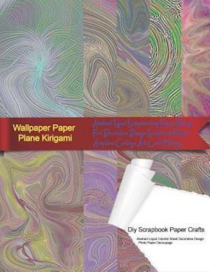 Wallpaper Paper Plane Kirigami Diy Scrapbook Paper Crafts Abstract Liquid Colorful Sheet Decorative Design Photo Paper Decoupage