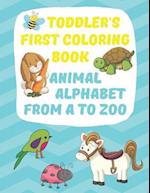 Toddler's First Coloring Book Animal Alphabet