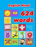 English - Hindi Bilingual First Top 624 Words Educational Activity Book for Kids