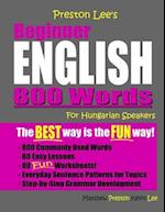 Preston Lee's Beginner English 800 Words For Hungarian Speakers