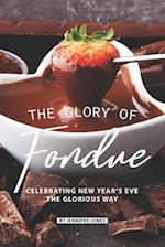 The Glory of Fondue