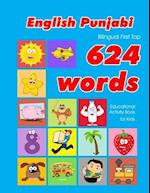 English - Punjabi Bilingual First Top 624 Words Educational Activity Book for Kids