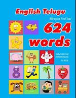 English - Telugu Bilingual First Top 624 Words Educational Activity Book for Kids