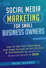 Social Media Marketing for Small Business Owners