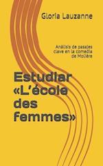 Estudiar L'école des femmes