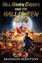 Hill Haven Creeps and the Halloween King